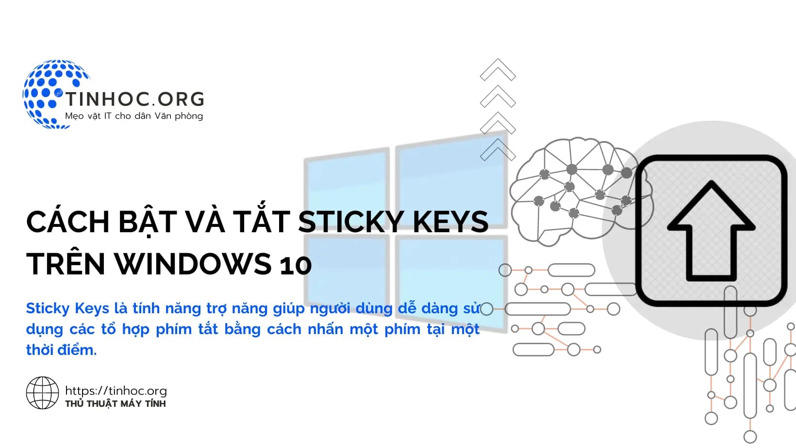 Cách bật và tắt Sticky Keys trên Windows 10 Cách bật và tắt Sticky Keys trên Windows 10