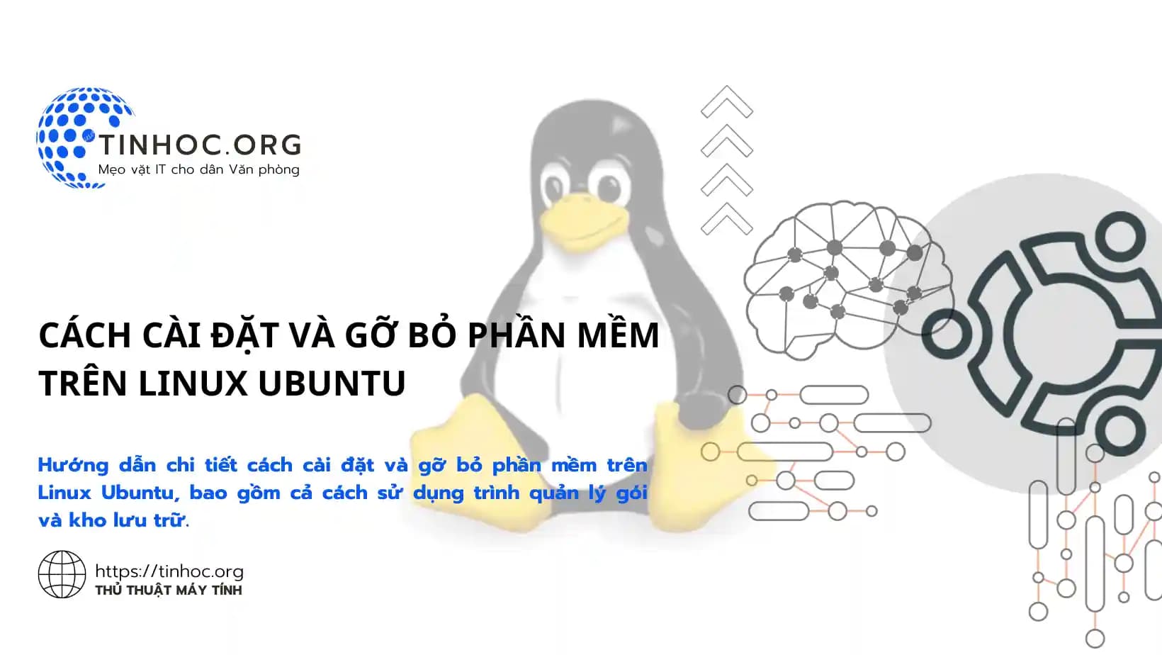 Cách cài đặt và gỡ bỏ phần mềm trên Linux Ubuntu Cài đặt và gỡ bỏ phần mềm trên Ubuntu: Hướng dẫn chi tiết