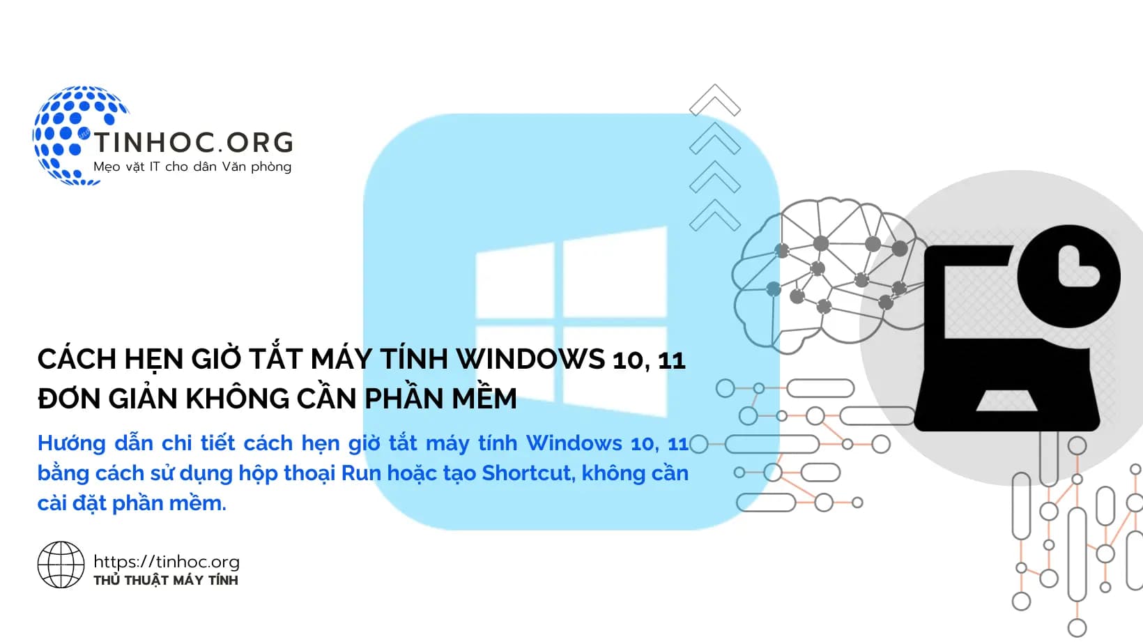 Cách hẹn giờ tắt máy tính Windows 10, 11 đơn giản không cần phần mềm Cách hẹn giờ tắt máy tính Windows 10, 11 đơn giản không cần phần mềm