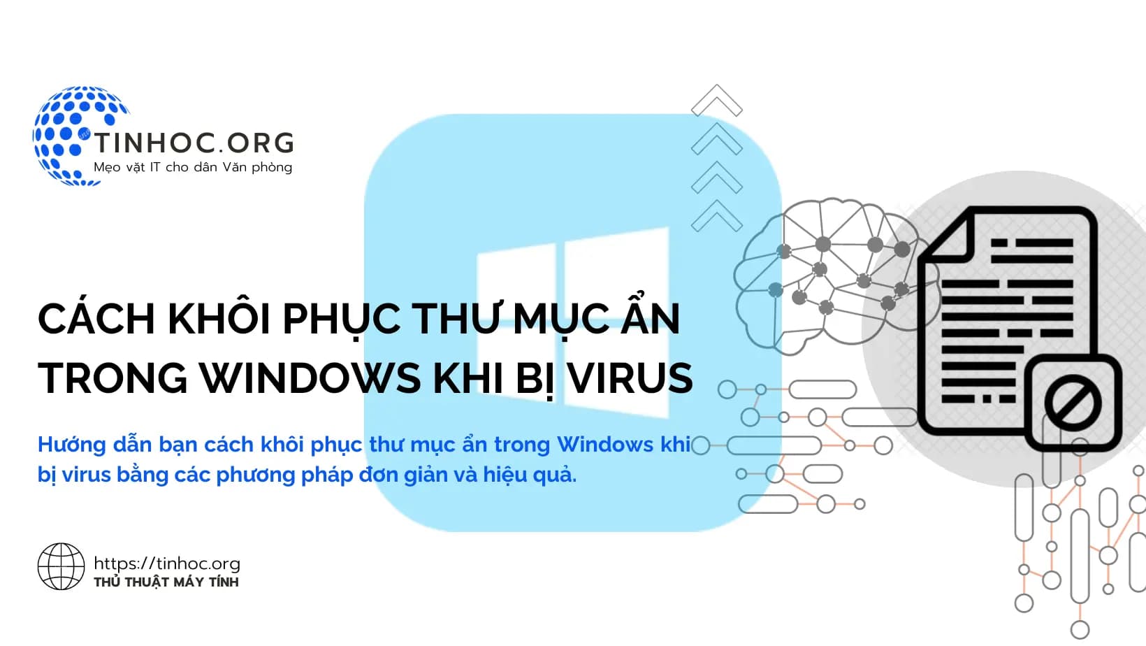 Cách khôi phục thư mục ẩn trong Windows khi bị virus Cách khôi phục thư mục ẩn trong Windows khi bị virus
