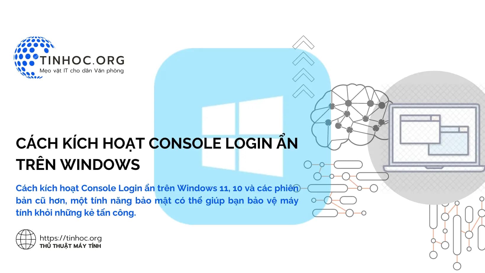 Cách kích hoạt Console Login ẩn trên Windows Cách kích hoạt Console Login ẩn trên Windows