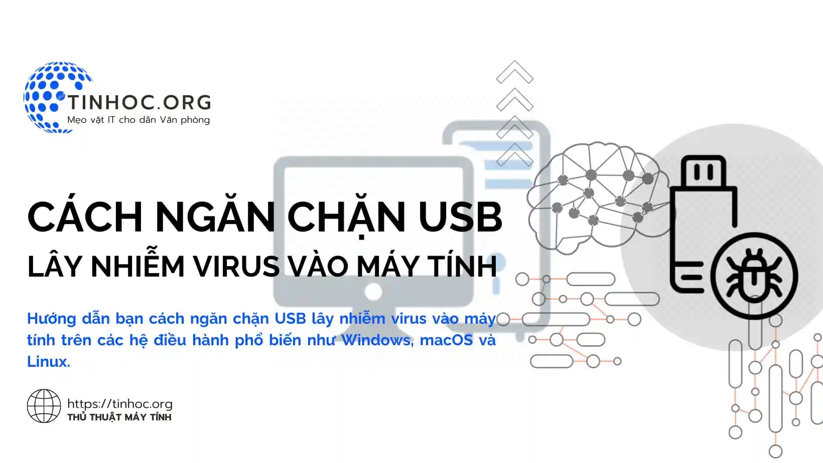 Cách ngăn chặn USB lây nhiễm virus vào máy tính Cách ngăn chặn USB lây nhiễm virus vào máy tính