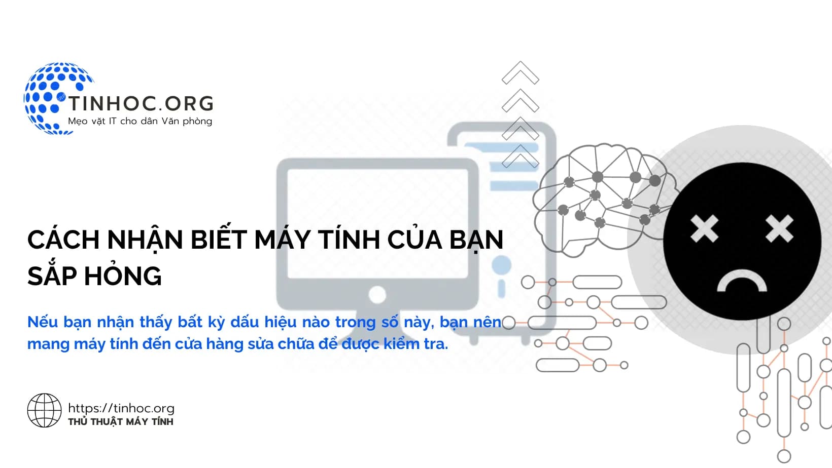 Cách nhận biết máy tính của bạn sắp hỏng Cách nhận biết máy tính của bạn sắp hỏng