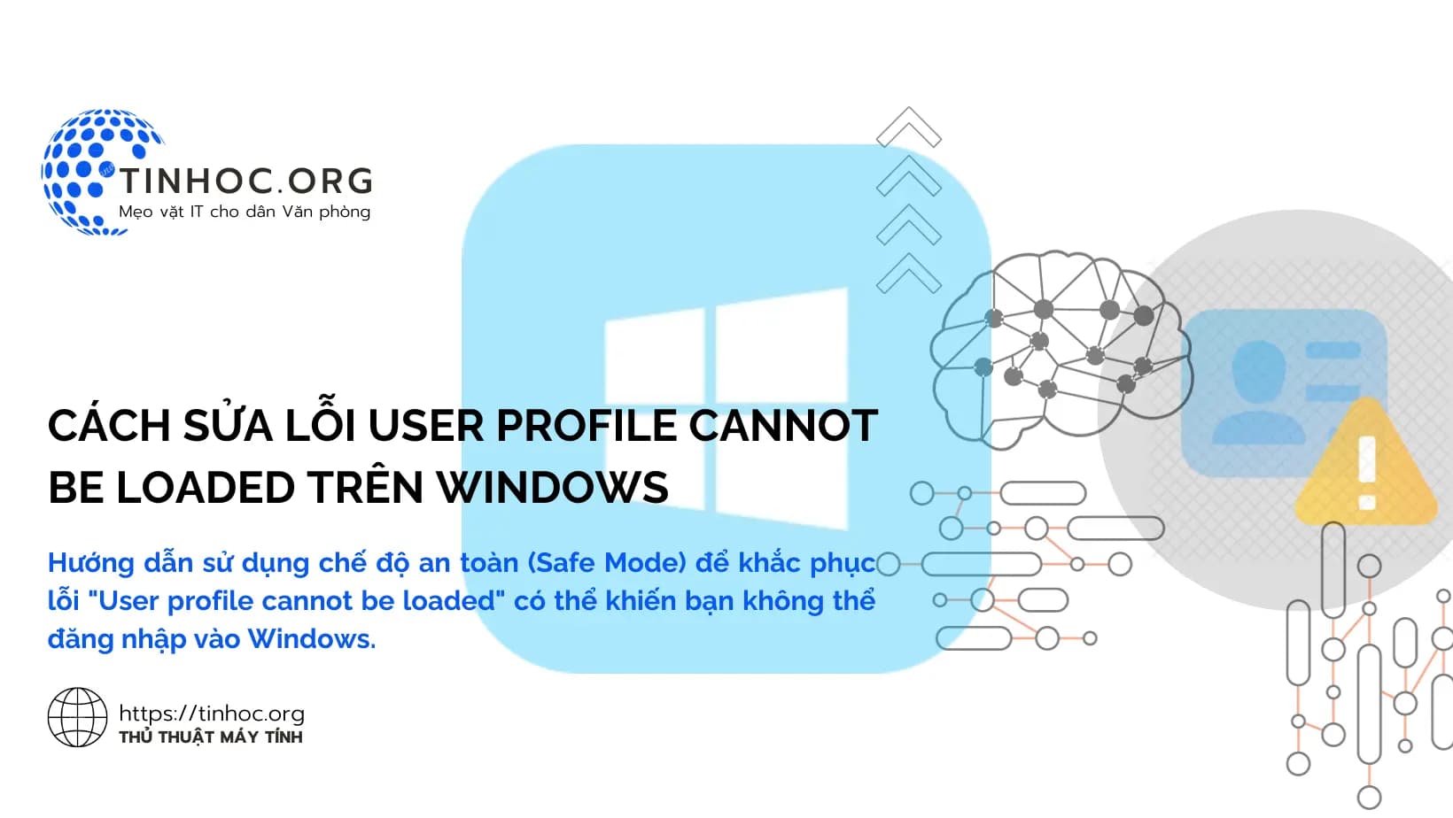 Cách sửa lỗi User profile cannot be loaded trên Windows Cách sửa lỗi User profile cannot be loaded trên Windows
