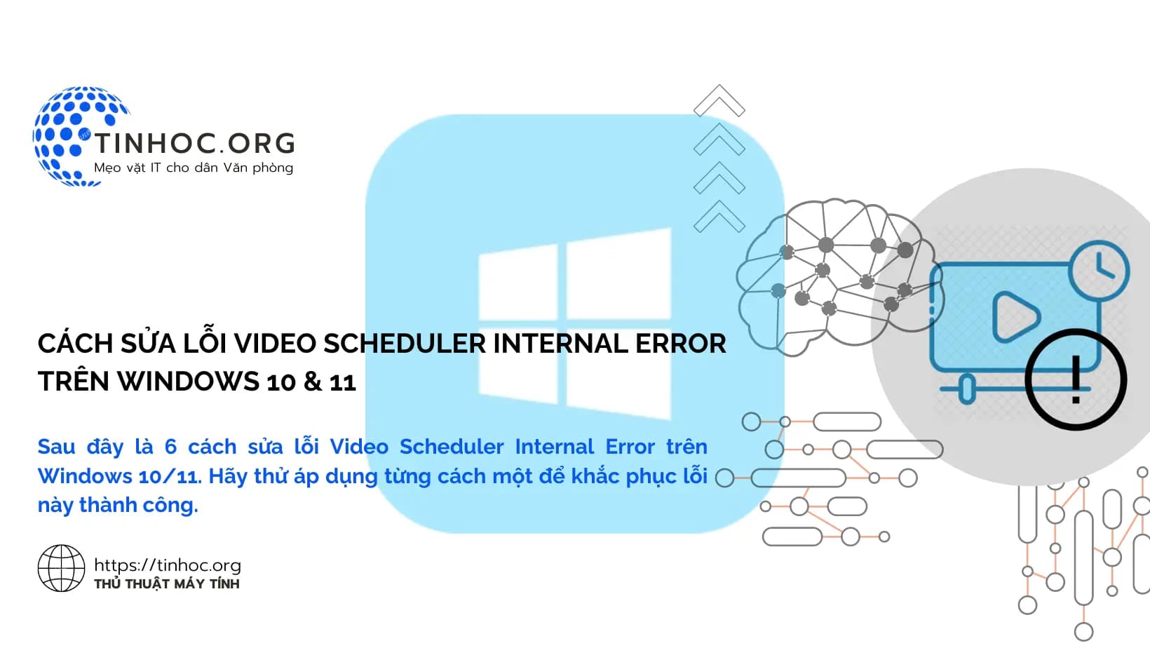 Cách Sửa Lỗi Video Scheduler Internal Error Trên Windows 10 & 11 Cách Sửa Lỗi Video Scheduler Internal Error Trên Windows 10 & 11
