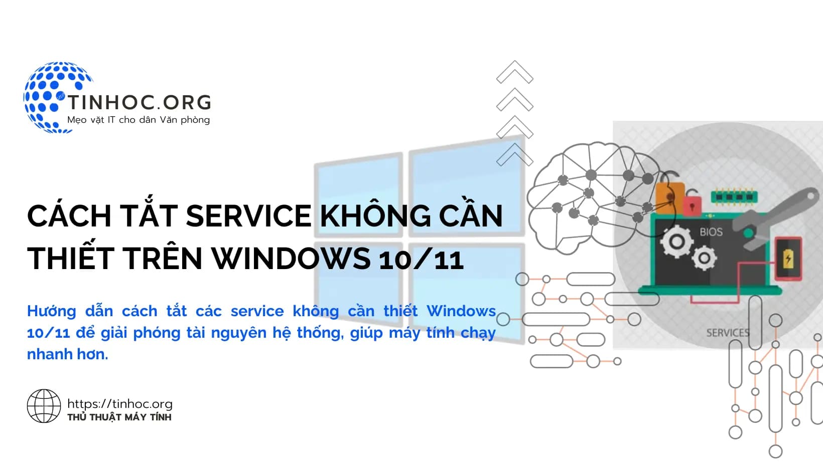 Cách tắt service không cần thiết trên Windows 10/11 Cách tắt service không cần thiết trên Windows 10/11