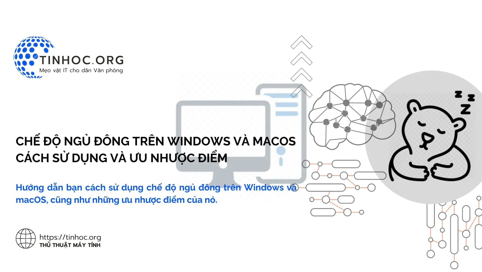 Chế độ ngủ đông trên Windows và macOS: Cách sử dụng và ưu nhược điểm Chế độ ngủ đông trên Windows và macOS: Cách sử dụng và ưu nhược điểm