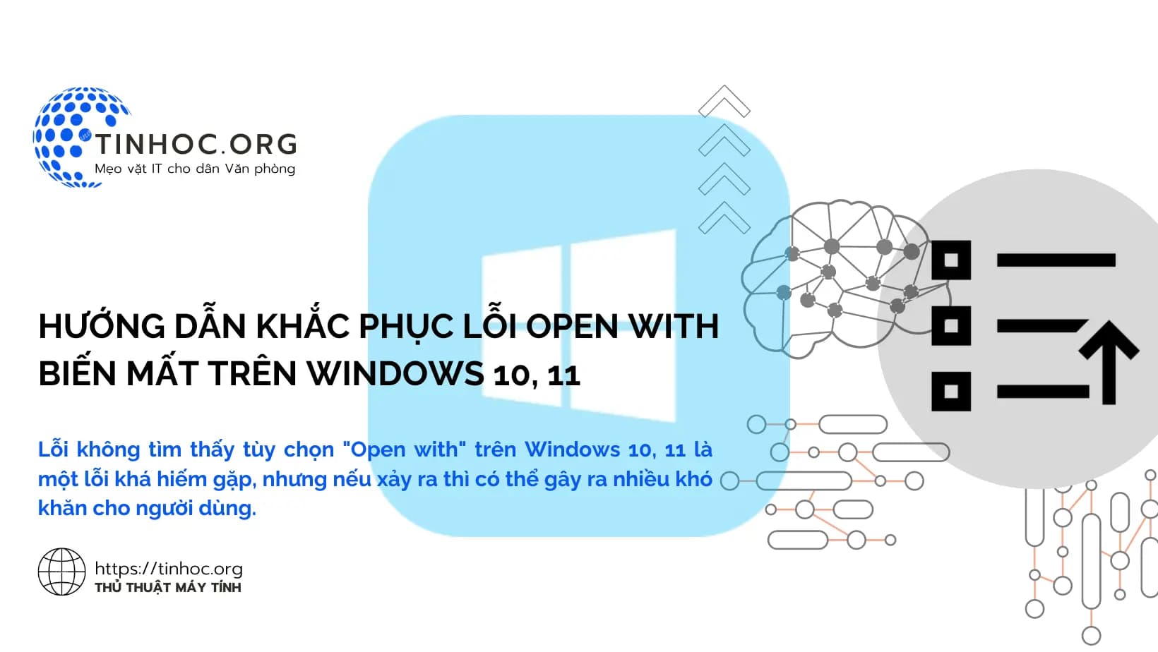 Hướng dẫn khắc phục lỗi Open with biến mất trên Windows 10, 11 Hướng dẫn khắc phục lỗi Open with biến mất trên Windows 10, 11