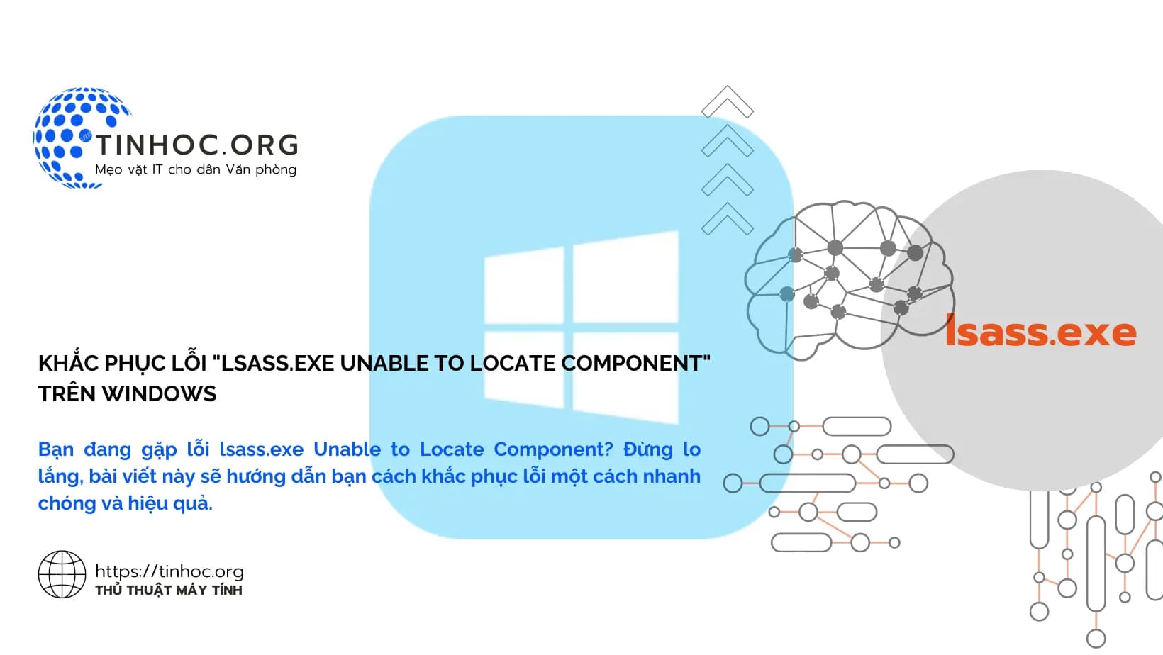 Khắc phục lỗi "lsass.exe Unable to Locate Component" trên Windows Khắc phục lỗi "lsass.exe Unable to Locate Component" trên Windows
