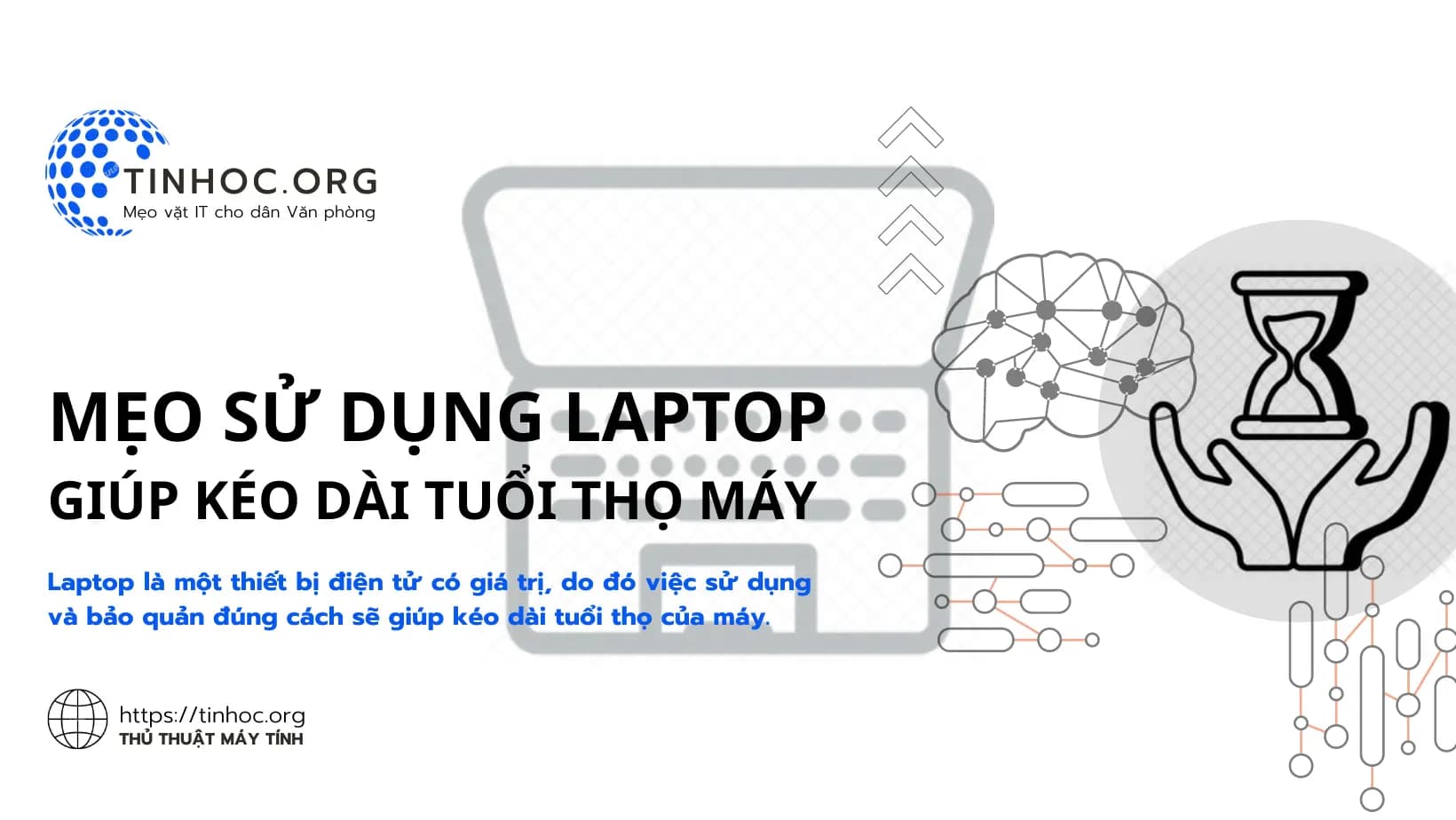 Mẹo sử dụng laptop giúp kéo dài tuổi thọ máy Mẹo sử dụng laptop giúp kéo dài tuổi thọ máy