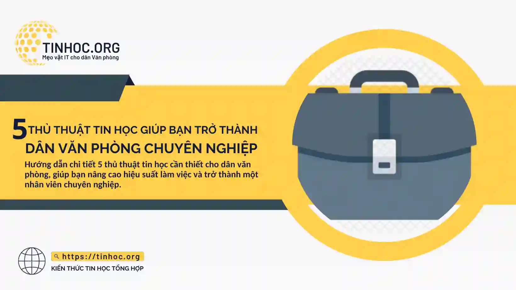 5 thủ thuật giúp bạn thành dân văn phòng chuyên nghiệp 5 thủ thuật giúp bạn thành dân văn phòng chuyên nghiệp