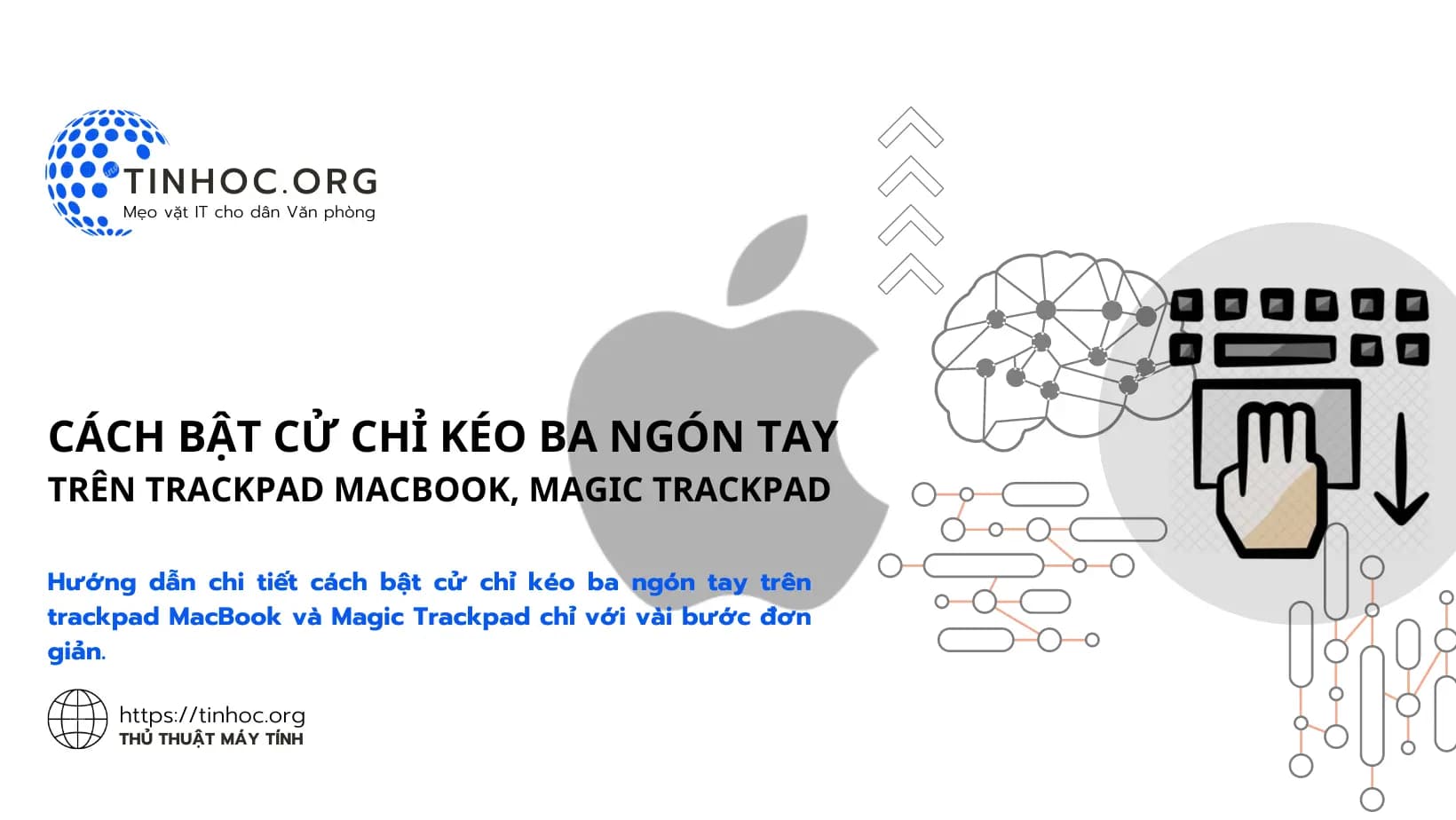 Cách bật cử chỉ kéo ba ngón tay trên trackpad MacBook, Magic Trackpad Cách bật cử chỉ kéo ba ngón tay trên trackpad MacBook, Magic Trackpad