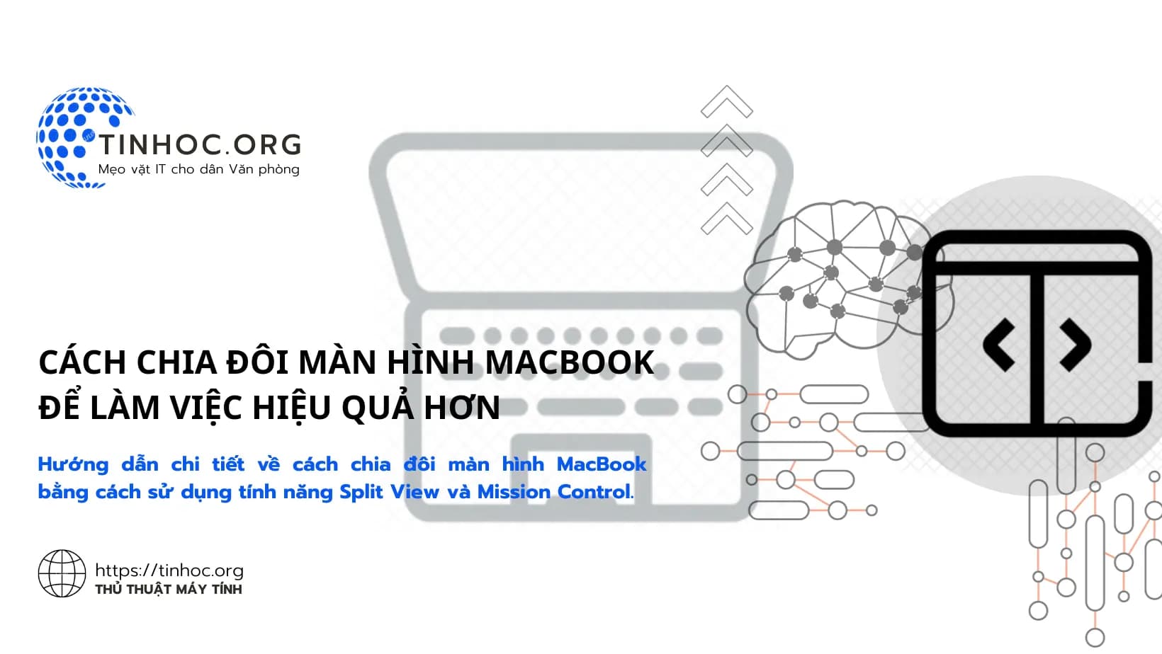 Cách chia đôi màn hình MacBook để làm việc hiệu quả hơn Cách chia đôi màn hình MacBook để làm việc hiệu quả hơn