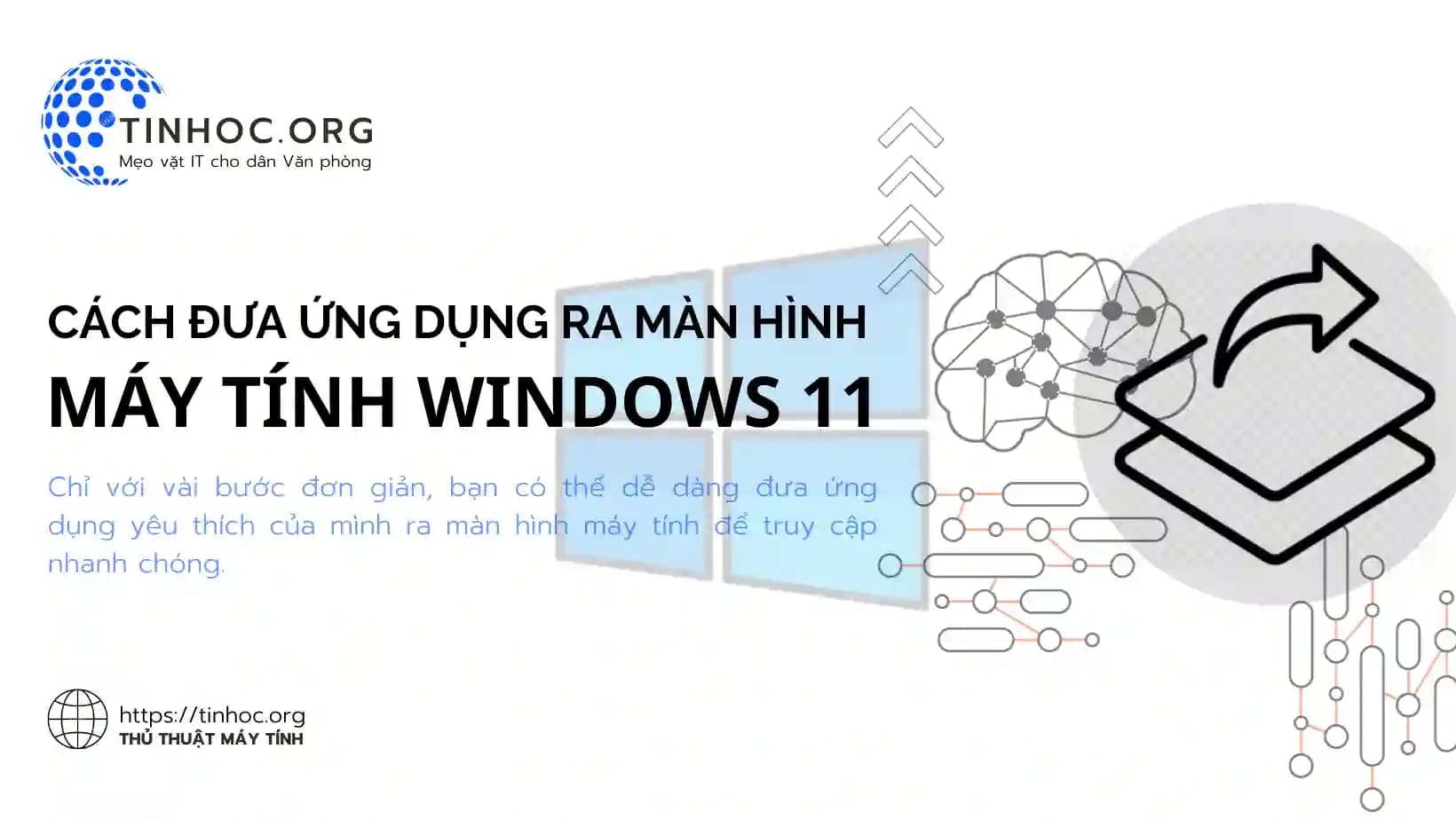 Cách đưa ứng dụng ra màn hình máy tính Windows 11 Cách đưa ứng dụng ra màn hình máy tính Windows 11