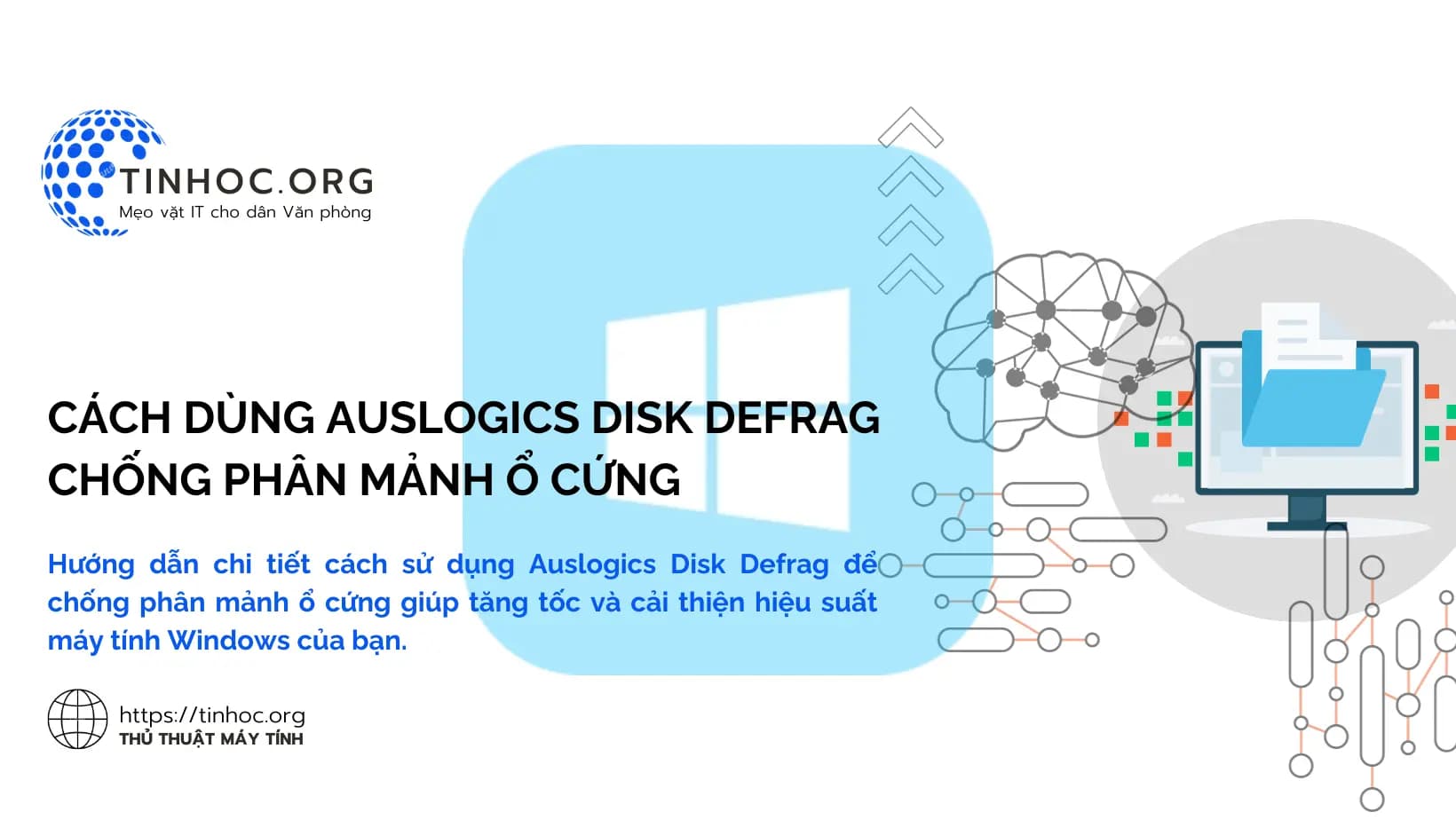 Cách dùng Auslogics Disk Defrag chống phân mảnh ổ cứng Cách dùng Auslogics Disk Defrag chống phân mảnh ổ cứng