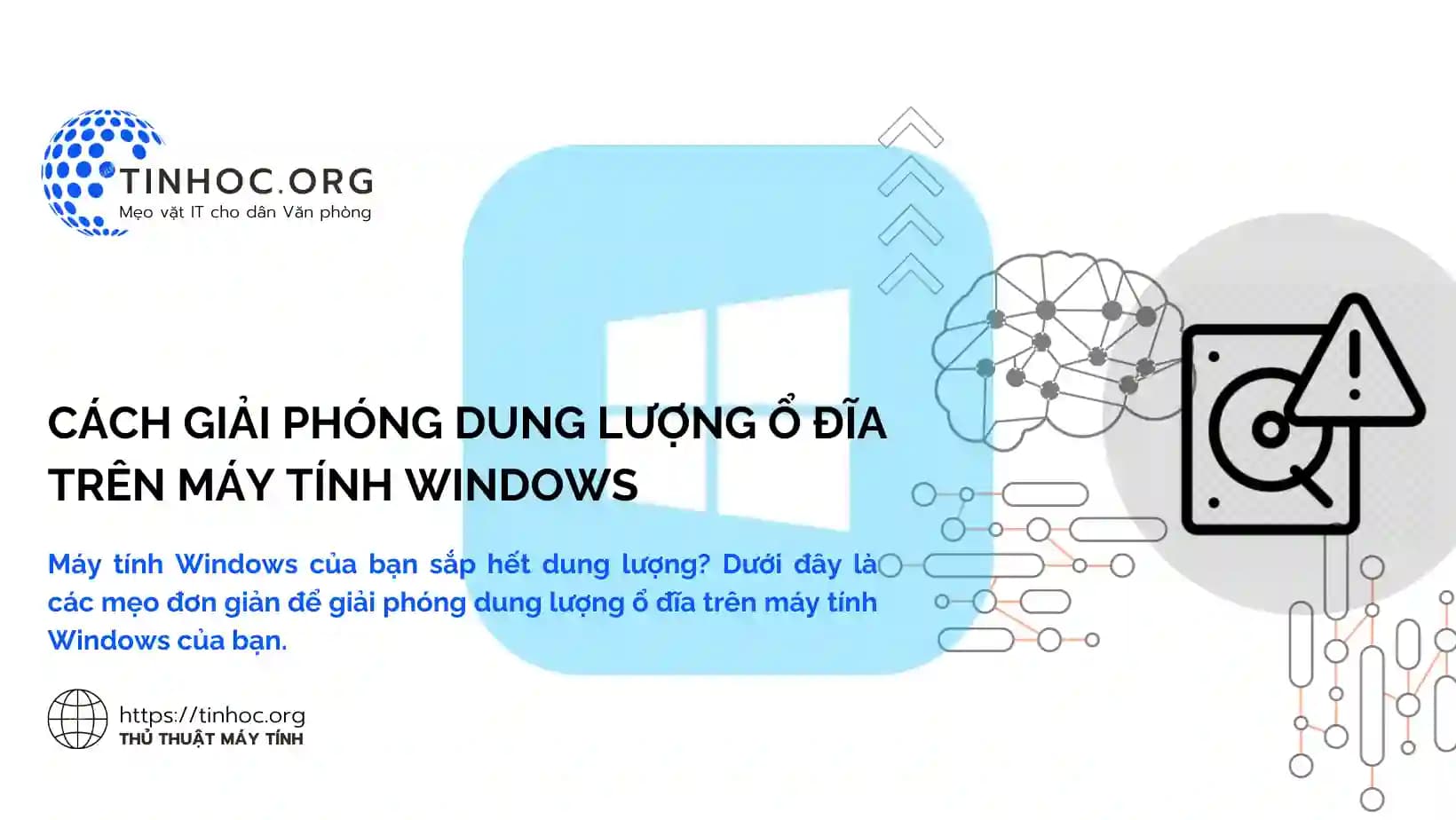 Cách giải phóng dung lượng ổ đĩa trên máy tính Windows Cách giải phóng dung lượng ổ đĩa trên máy tính Windows