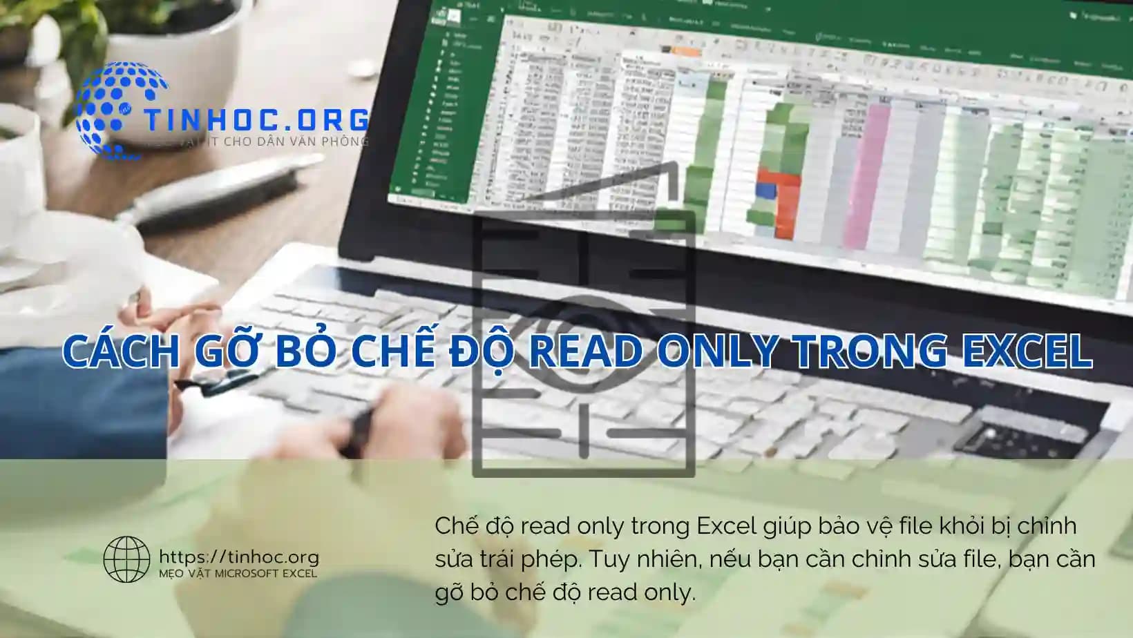 Cách gỡ bỏ chế độ read only trong Excel Cách gỡ bỏ chế độ read only trong Excel