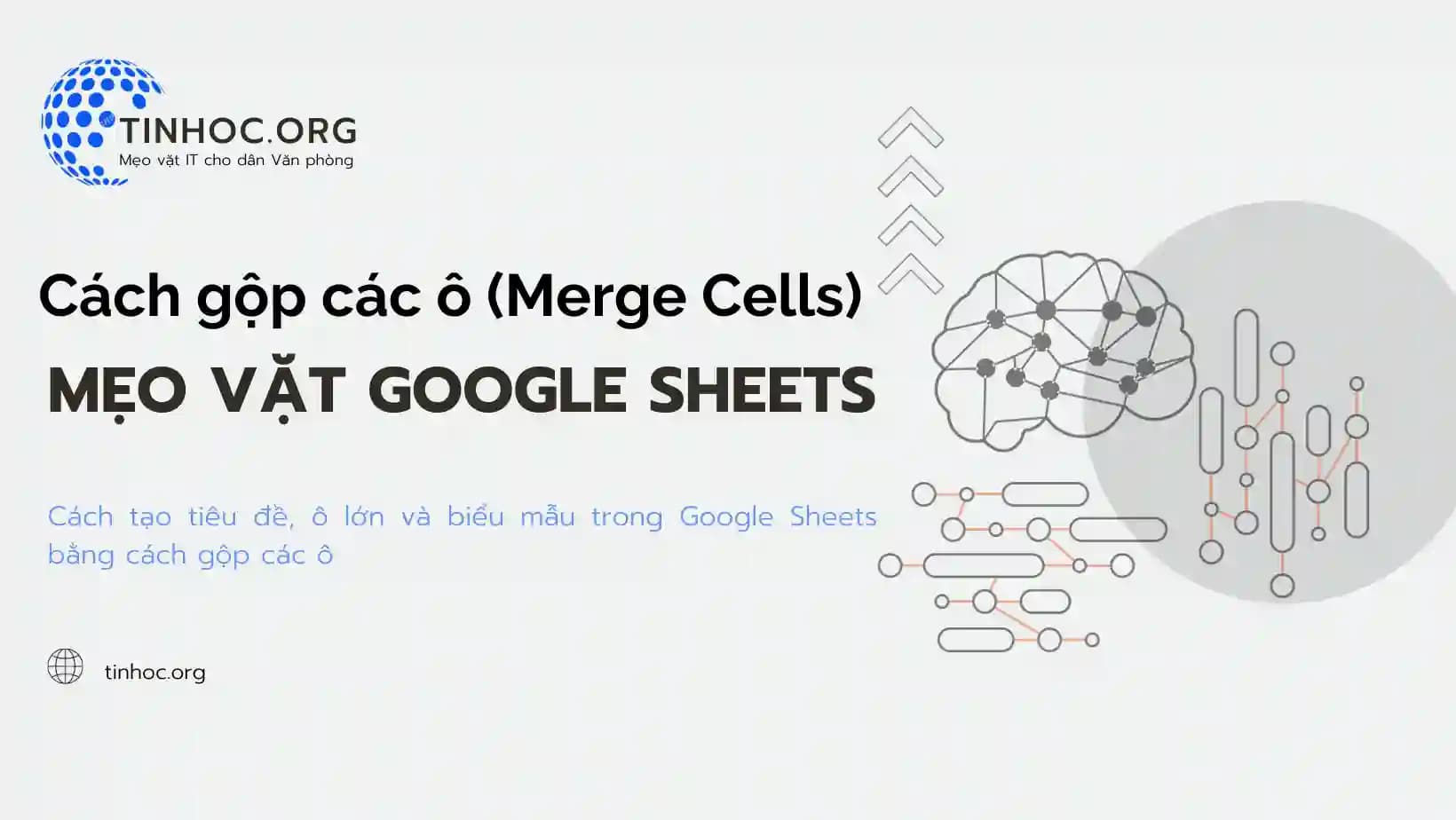Cách gộp các ô (Merge Cells) trong Google Sheets Cách gộp các ô (Merge Cells) trong Google Sheets