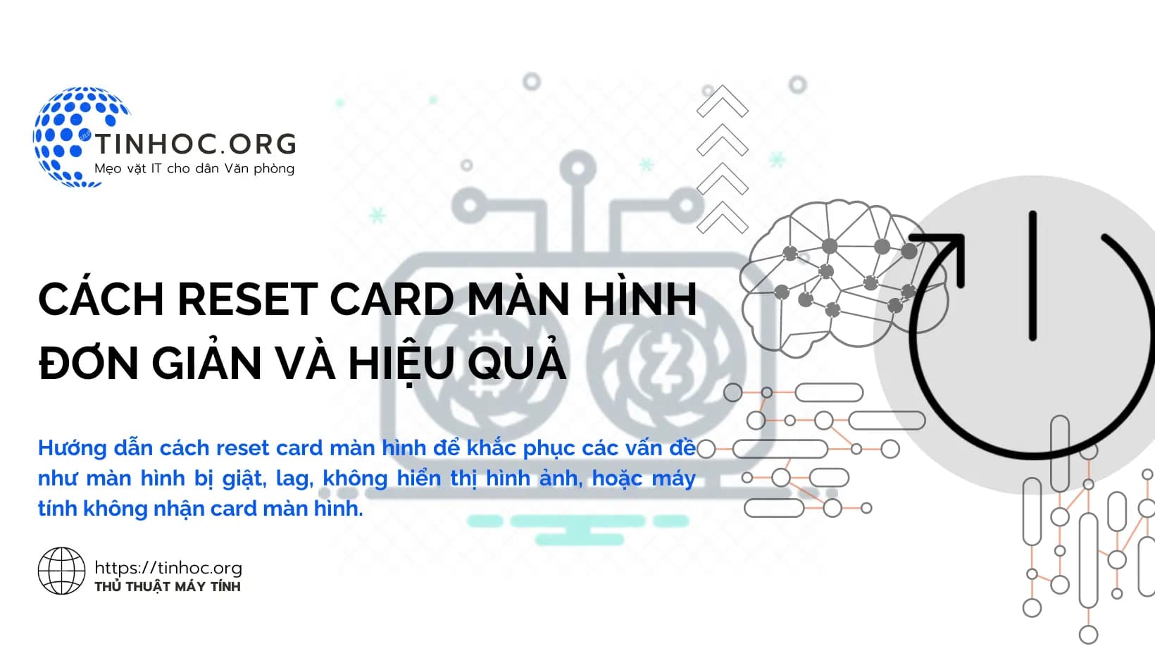 Cách reset card màn hình đơn giản và hiệu quả Cách reset card màn hình đơn giản và hiệu quả