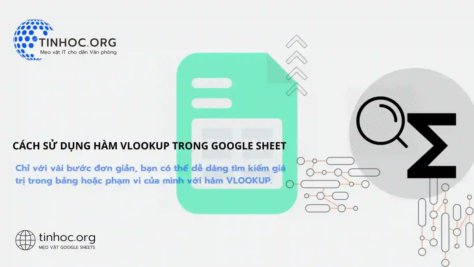 Cách sử dụng hàm VLOOKUP trong Google Sheet Cách sử dụng hàm VLOOKUP trong Google Sheet