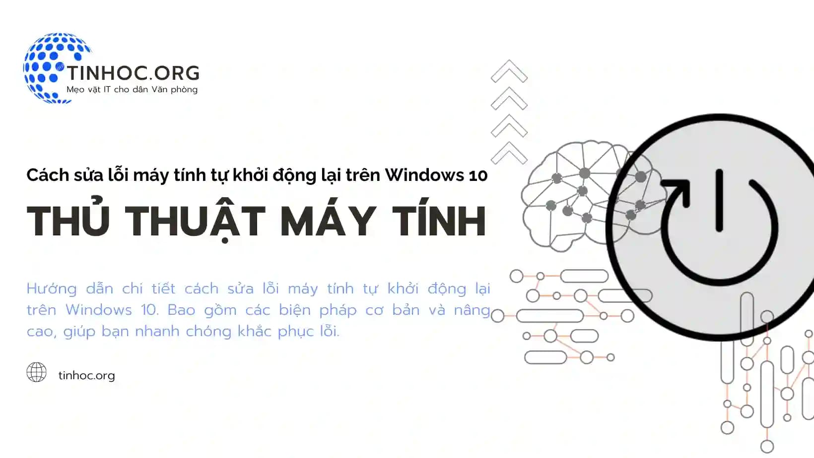 Cách sửa lỗi máy tính tự khởi động lại trên Windows 10 Cách sửa lỗi máy tính tự khởi động lại trên Windows 10
