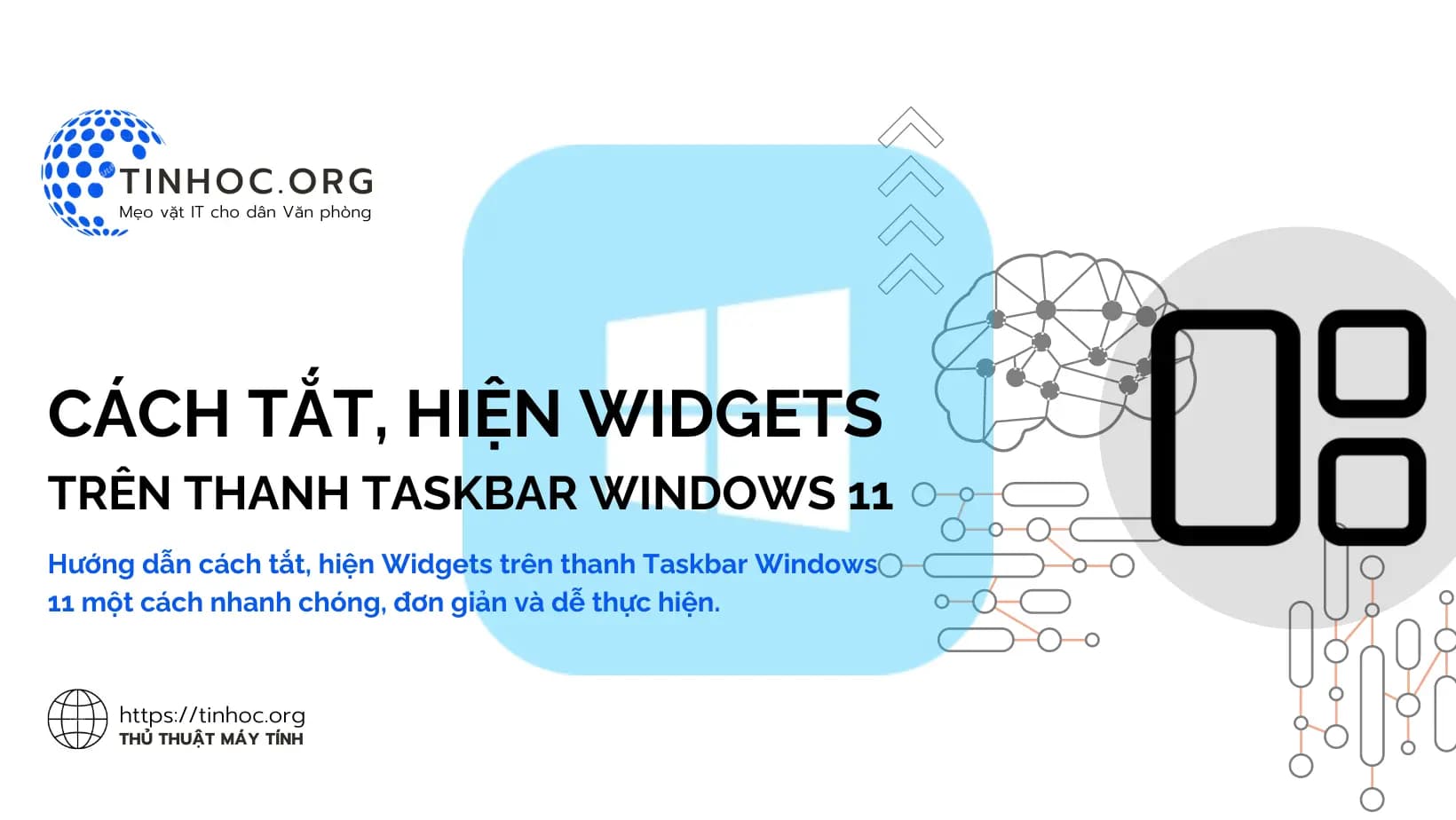 Cách tắt, hiện Widgets trên thanh Taskbar Windows 11 Cách tắt, hiện Widgets trên thanh Taskbar Windows 11
