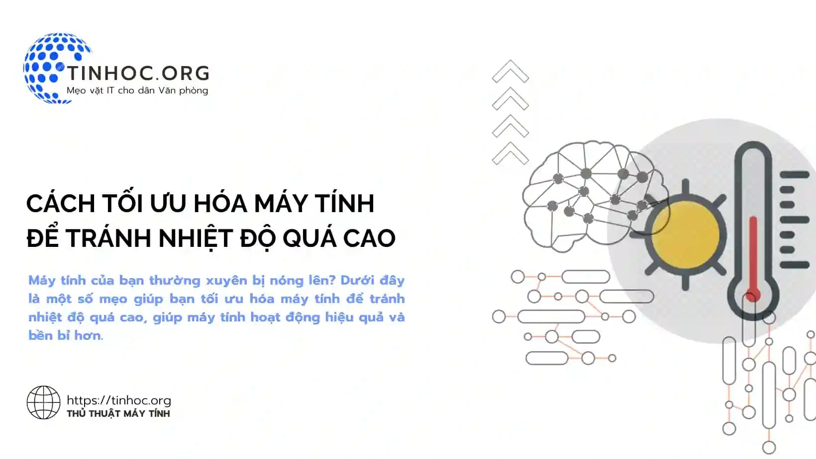 Cách tối ưu hóa máy tính để tránh nhiệt độ quá cao Cách tối ưu hóa máy tính để tránh nhiệt độ quá cao