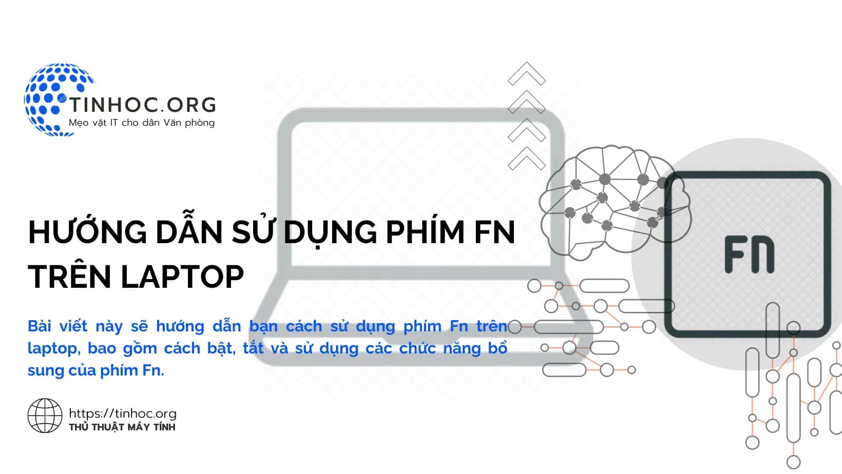 Hướng dẫn sử dụng phím Fn trên laptop Hướng dẫn sử dụng phím Fn trên laptop