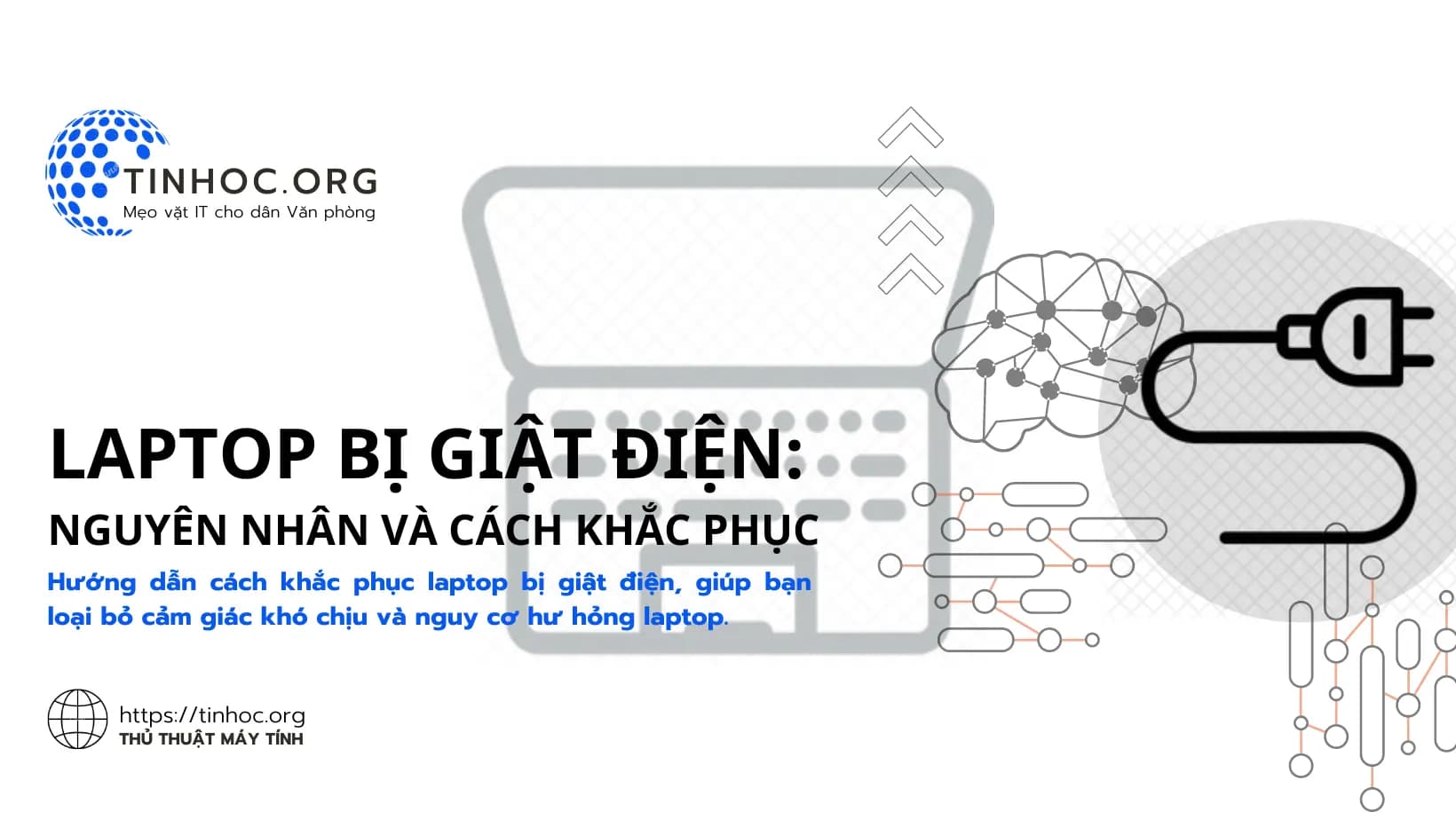 Laptop bị giật điện: Nguyên nhân và cách khắc phục Laptop bị giật điện: Nguyên nhân và cách khắc phục