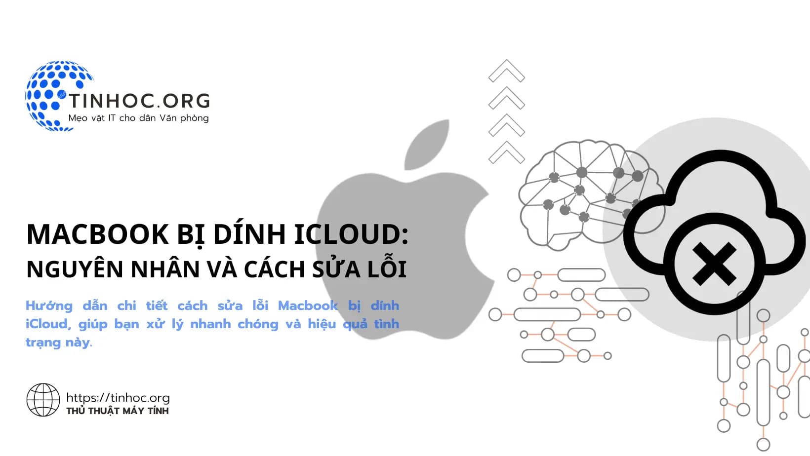 Macbook bị dính iCloud: Nguyên nhân và cách sửa lỗi Macbook bị dính iCloud: Nguyên nhân và cách sửa lỗi
