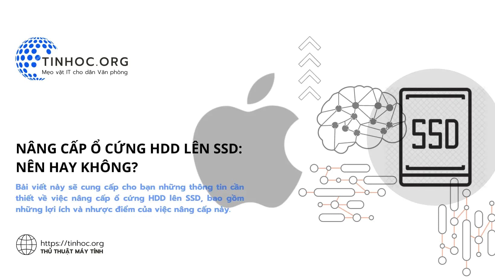 Nâng cấp ổ cứng HDD lên SSD: Nên hay không? Nâng cấp ổ cứng HDD lên SSD: Nên hay không?