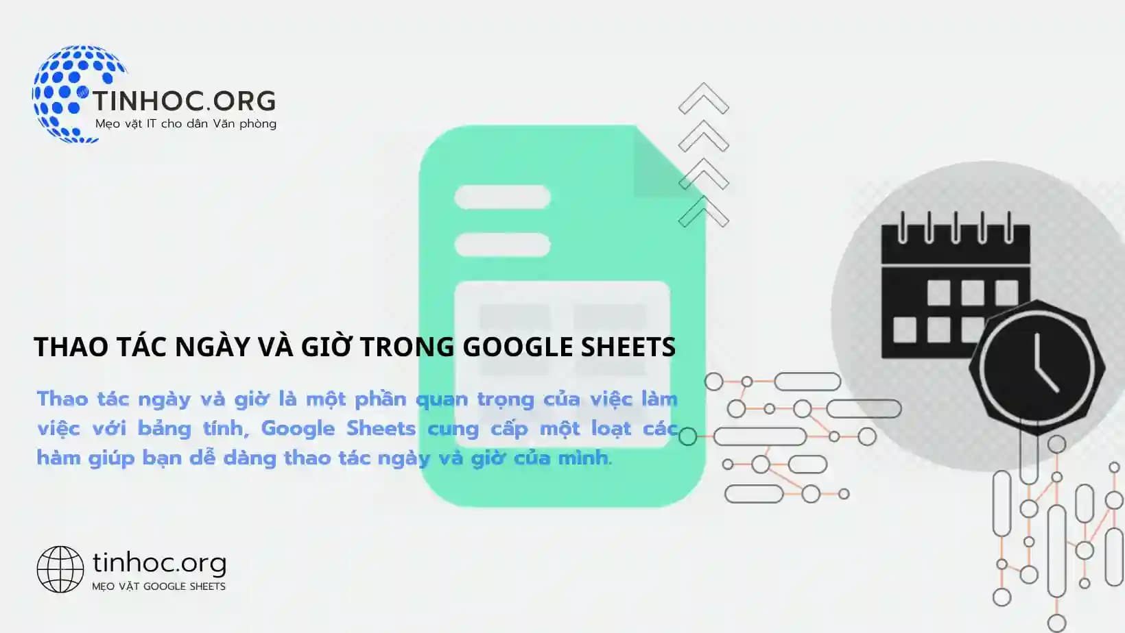 Thao tác ngày và giờ trong Google Sheets Thao tác ngày và giờ trong Google Sheets