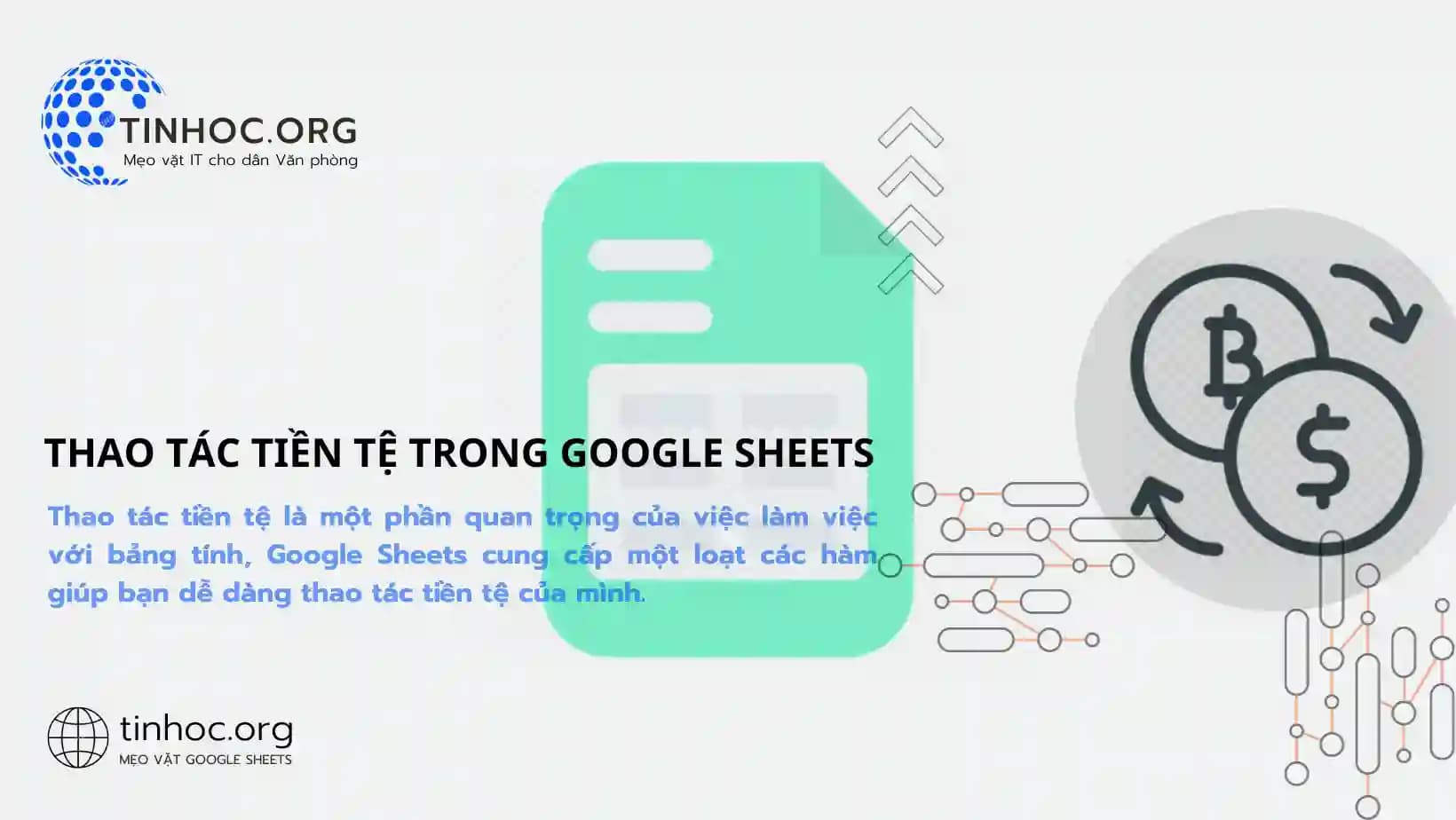 Thao tác tiền tệ trong Google Sheets Thao tác tiền tệ trong Google Sheets