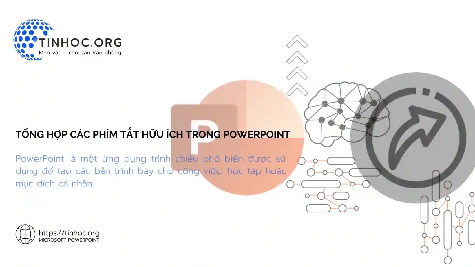 Tổng hợp các phím tắt hữu ích trong PowerPoint Tổng hợp các phím tắt hữu ích trong PowerPoint
