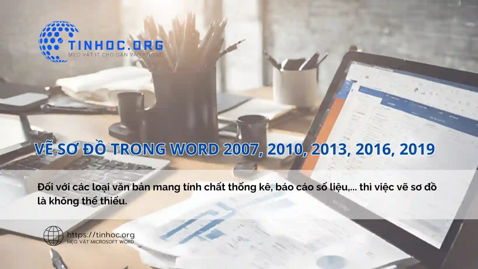 Vẽ sơ đồ trong Word 2007, 2010, 2013, 2016, 2019 Vẽ sơ đồ trong Word 2007, 2010, 2013, 2016, 2019