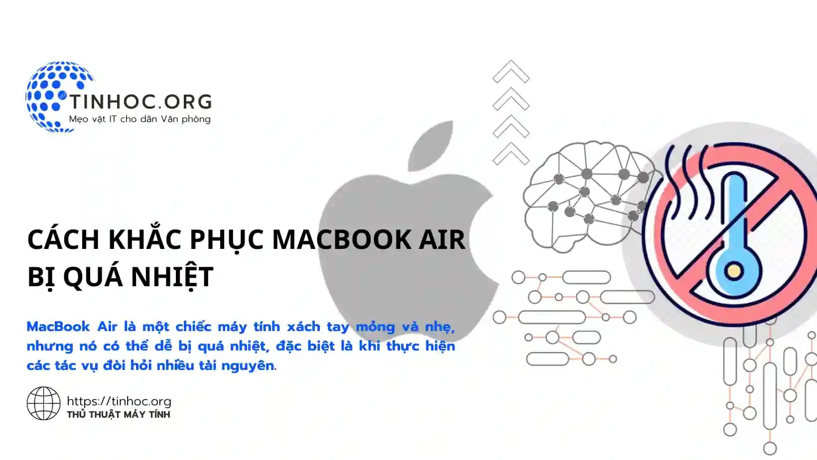 Cách khắc phục MacBook Air bị quá nhiệt Cách khắc phục MacBook Air bị quá nhiệt
