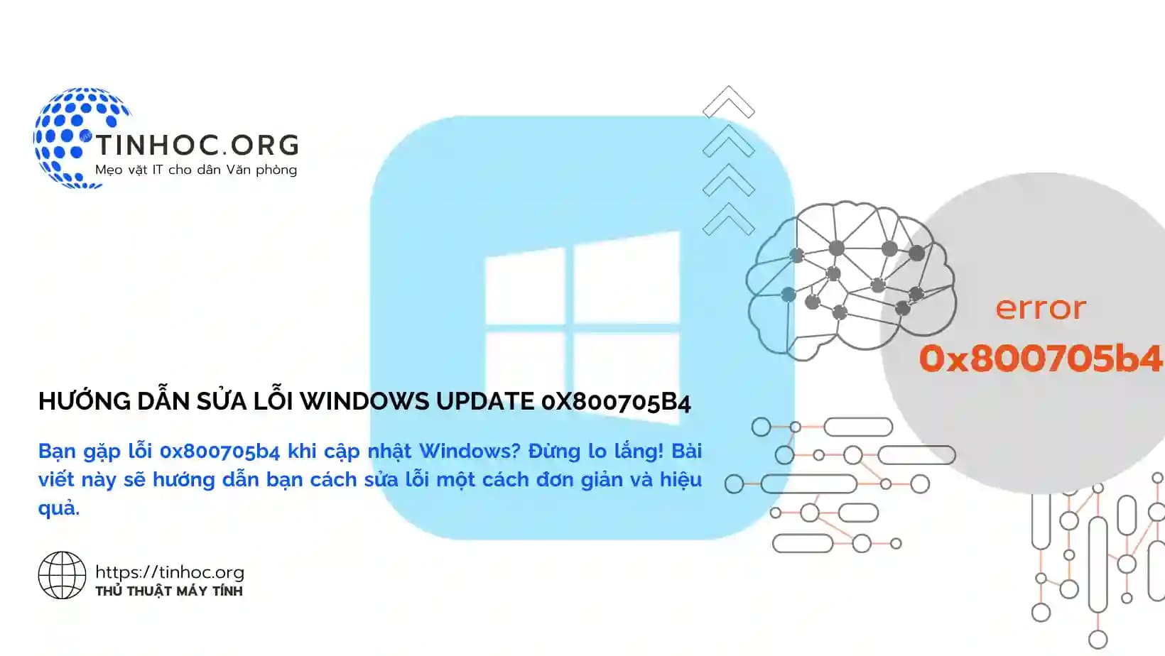 Hướng dẫn sửa lỗi Windows Update 0x800705b4 Hướng dẫn sửa lỗi Windows Update 0x800705b4
