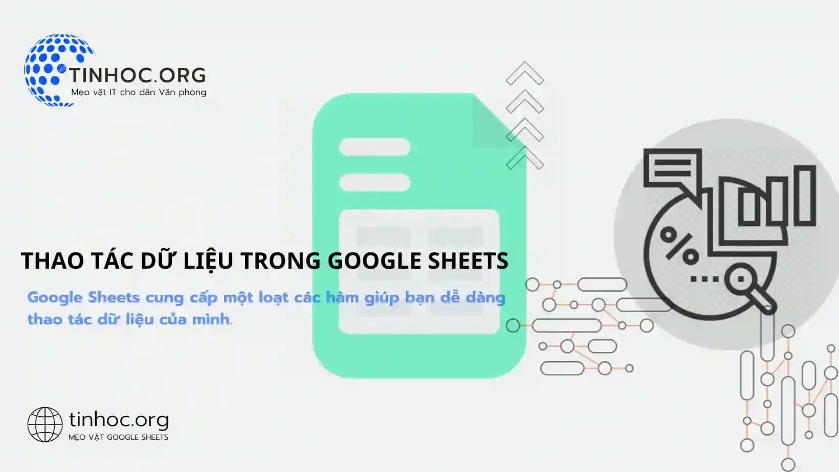 Thao tác dữ liệu trong Google Sheets Thao tác dữ liệu trong Google Sheets