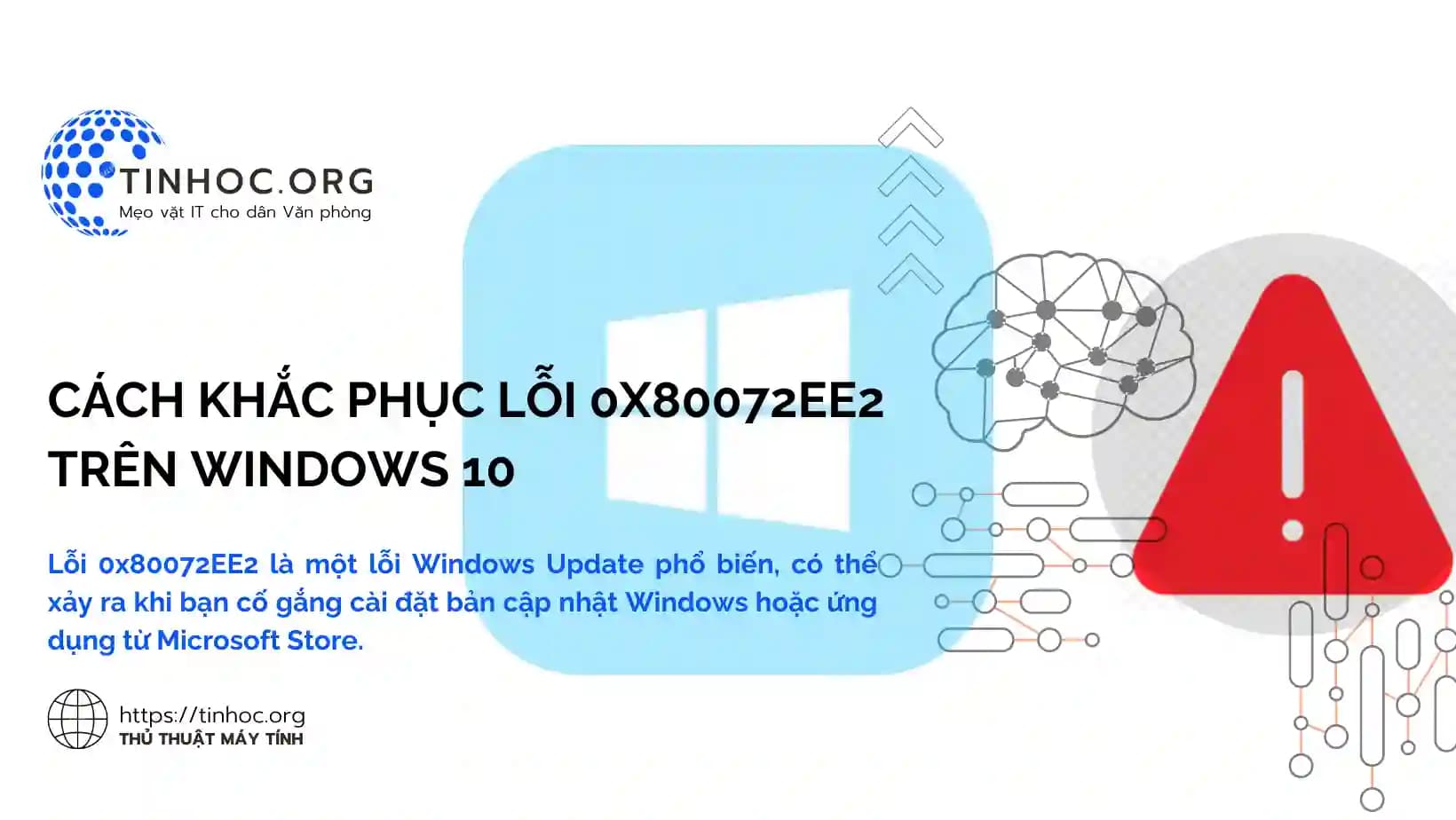 Cách khắc phục lỗi 0x80072EE2 trên Windows 10 Cách khắc phục lỗi 0x80072EE2 trên Windows 10