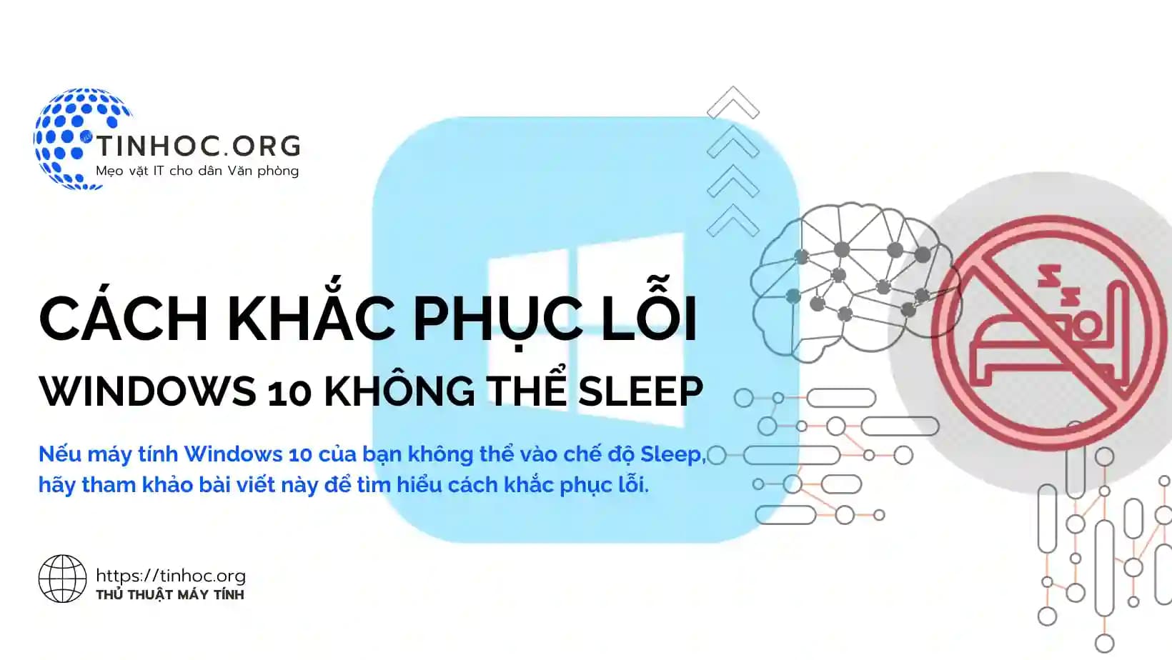 Cách khắc phục lỗi Windows 10 không thể Sleep Cách khắc phục lỗi Windows 10 không thể Sleep