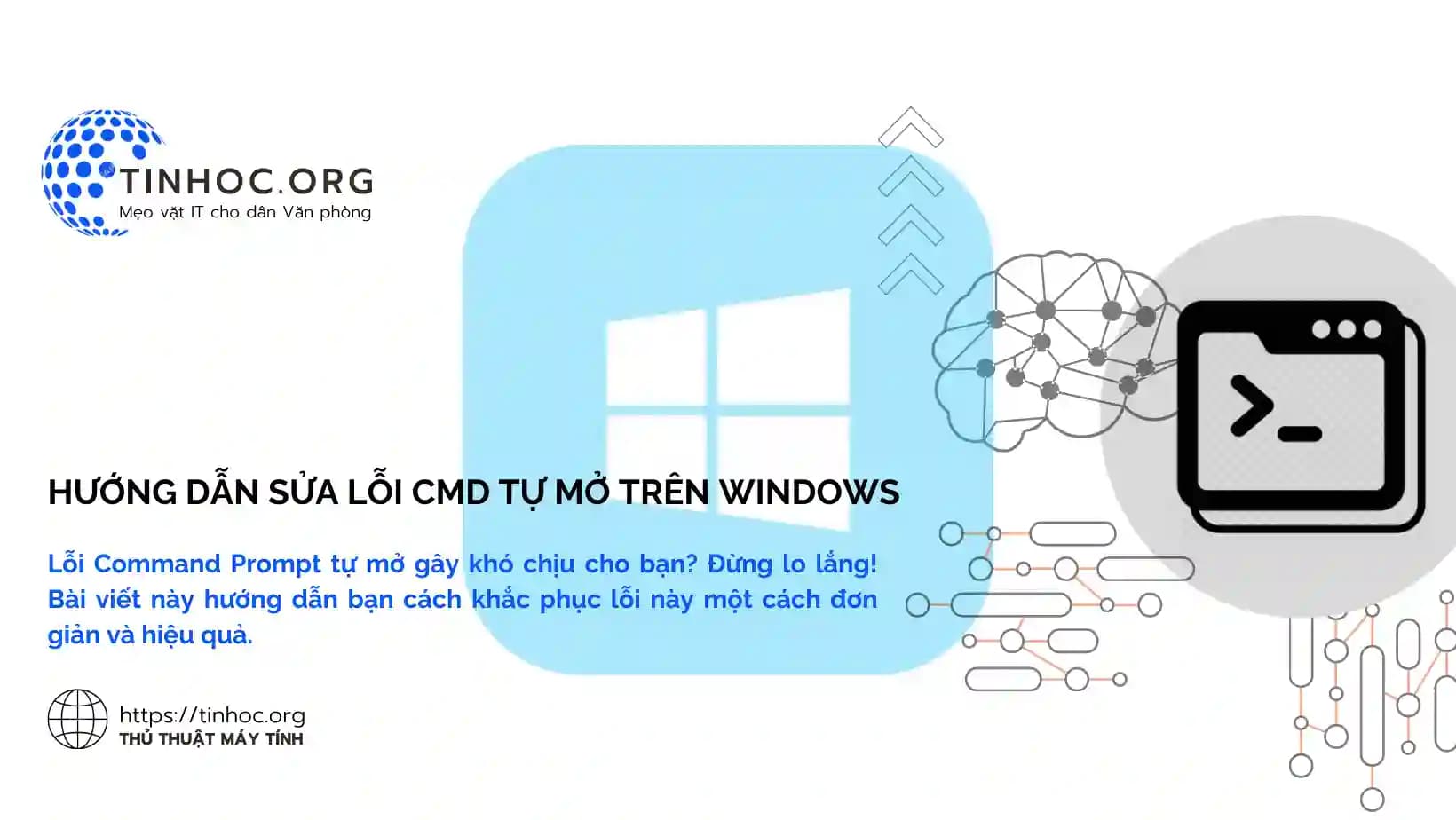 Hướng dẫn sửa lỗi CMD tự mở trên Windows Khắc phục lỗi Command Prompt tự mở trên Windows: Hướng dẫn chi tiết